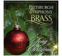 Pittsburgh Symphony Brass - A Song Of Christmas [Cd]