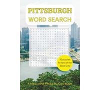 Pittsburgh Word Search Puzzle Book: Word Searches with Easy-to-Read Print About Pittsburgh, Pennsylvania, The Steel City and More | 50 Puzzles ... Gift for Vacations, Holidays, and Free Time