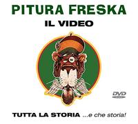 pitura freska - Il Video-Tutta La Storia.E Che Storia [Import]