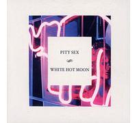 Pity Sex - White Hot Moon