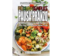 Più di una semplice pausa pranzo. 100 esperienze culinarie in un viaggio divertente tra schisce, trusce, barachin, teciette, marenne e cestini. Ediz. integrale