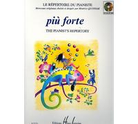 Piu forte: the pianist's repertory moreaux originaux choisis et doigtes par