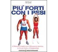 Più Forti Con I Pesi