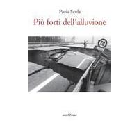 Più Forti Dell'alluvione
