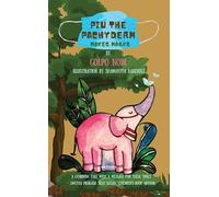 Piu The Pachyderm Makes Masks [Paperback] Golpo Nodi