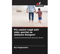 Più uomini negli asili nido: perché ne abbiamo bisogno?