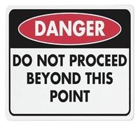 PIUHRKLEVD Danger Do Not Proceed Beyond This Point Sign 12x8 Inch
