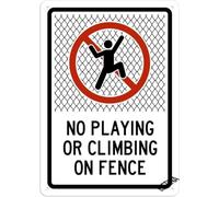PIUHRKLEVD Fence No Playing Or Climbing Tin Sign 8 X 12 in