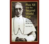 Pius XII and the Second World War by Pierre S.J. Blet Pierre S.J. Blet (Auteur)