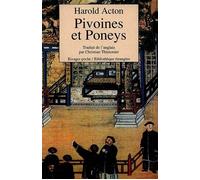 Pivoines et Poneys - Harold Acton - Rivages - Poche - Livre