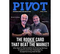 Pivot Magazine Issue 34: Investing in Sports Memorabilia as an Alternative Investment