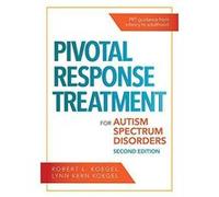 Pivotal Response Treatment for Autism Spectrum Disorders - [Version Originale] Inconnu (Auteur)