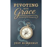 Pivoting with Grace: Navigating the Unexpected