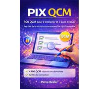 PIX QCM: 300 QCM pour s'entraîner et s'auto-évaluer