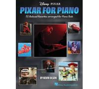 Kevin Olson – Pixar pour piano – 15 favoris arrangés pour piano solo – Partition (Hal Leonard)
