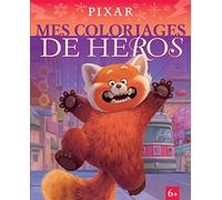 Pixar - mes coloriages de héros