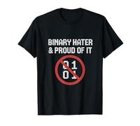 Pixel Art Binaire Hater & Proud of It Tech Coding T-Shirt