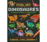 Pixel art - dinosaures Avec un poster géant à colorier - Collectif - 1 2 3 Soleil - broché - Document jeunesse dès 6 ans