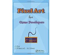 Pixel Art for Game Developers