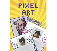 Pixel art manga: Personnage MANGA en PIXEL à colorier et à reproduire