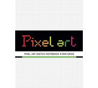 Pixel Art Sketch Notebook - 4mm grids: Blank graph paper to create your piece of pixel art - 8.5” x 11”