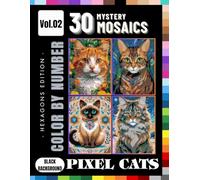 Pixel Cat Mosaics: Volume 2 | 30 Pixel Art Designs Featuring Cats | Color by Number for Adults & Teens | Single-Sided | 8.5 x 11 Inch Book