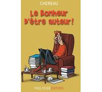 PIXEL FEVER Le bonheur d'être auteur !