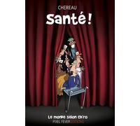 PIXEL FEVER Santé !