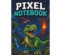 Pixel Notebook: Dinosaur Grid Notebook - 5 x 5 mm Grid Paper for School, Math, Notes & Pixel Art - 96 Pages