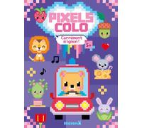 Pixels Colo - Carrément mignon ! - Coloriage - pixel - pixel art - 5 ans