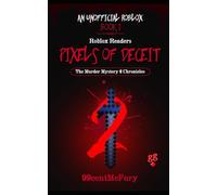 Pixels of Deceit: Roblox Readers Presents