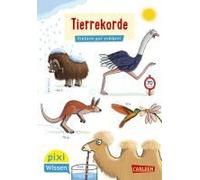 Pixi Wissen 116: Tierrekorde