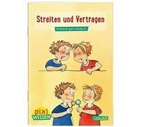 Pixi Wissen 24: Ve 5: Streiten Und Vertragen