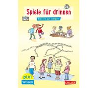 Pixi Wissen 65: Ve 5: Spiele Für Drinnen