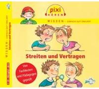 Pixi Wissen. Streiten Und Vertragen