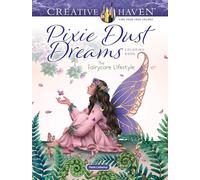 Pixie Dust Dreams Coloring Book: The Fairycore Lifestyle