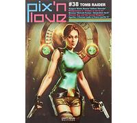 Collectif – Pix'n Love n°38 Tome 38 : Tomb Raider – Broché