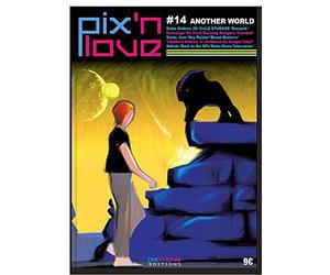PIX'N LOVE N°14 - ANOTHER WORLD
