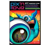 PIX'N LOVE N°17 - PHANTASY STAR