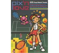 PIX'N LOVE N°5 - FINAL MATCH TENNIS