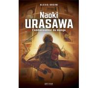 PIX'N LOVE Naoki Urasawa - L'ambassadeur du manga