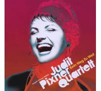 Pixner,Judit Quartett - Kein Weg zu Weit