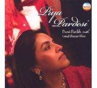 Piya Pardesi - Songs Of Love And Longing
