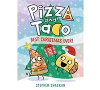 Pizza and Taco Best Christmas Ever - Stephen Shaskan - Random House USA Inc - Livre en Anglais - Hardback Stephen ShaskanStephen Shaskan (Auteur)