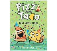 Pizza And Taco: Best Party Ever!