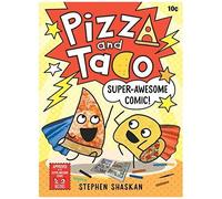 Pizza And Taco: Super-Awesome Comic!