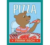Pizza by Frank Asch Frank Asch (Auteur)