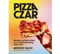 Pizza Czar by Anthony Falco Anthony Falco (Auteur)