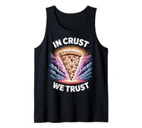 Pizza Dictée Amusante In Crust We Trust Débardeur