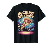 Pizza Dictée Amusante In Crust We Trust T-Shirt